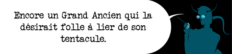 Encore un Grand Ancien qui desirait folle a lier de son tentacule