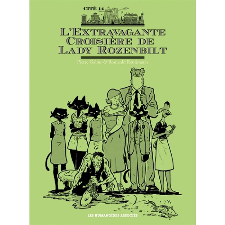 cite-14-saison-3-l-extravagante-croisiere-de-lady-rozenbilt-9782731617689_0
