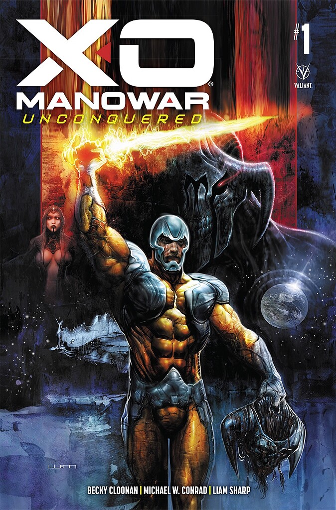 X O Manowar Unconquered Becky Cloonan Michael W Conrad Liam Sharp Valiant Sanctuary