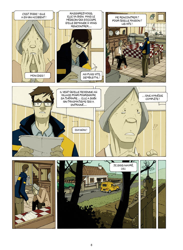 C'EST JODiE ! ELLE A EU UN ! ELLE VA BIEN. MAIS LE ME RENCONTRER ? MÉDECIN QUI S'OCCUPE POUR QUELLE RAISON ? D'ELLE DEMANDE vous LIS VITE ! RENCONTRER MON ! AU PLUS VITE, ! IL VEUT REVIENNE AU VILLAGE POUR POURSUIVRE UNE AMNÉSIE SA THÉRAPIE... ELLE A ! UN TRAUMATISME QUI A ENTRAINÉ I? OH NON ! JE suis NAVRÉ, LiLi. 6