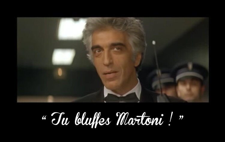 tu-bluffes-martoni-gerard-darmon