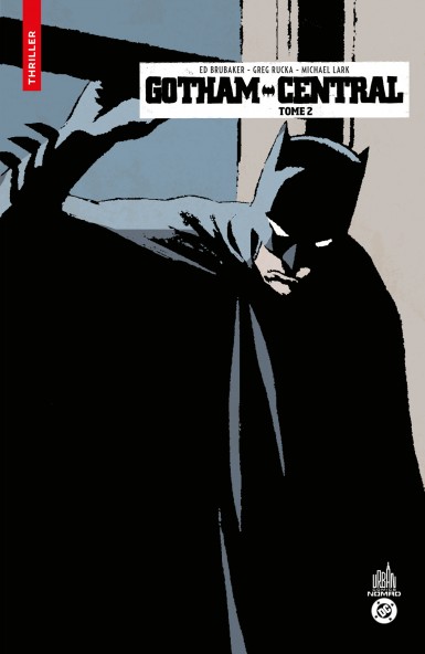 urban-comics-nomad-gotham-central-tome-2