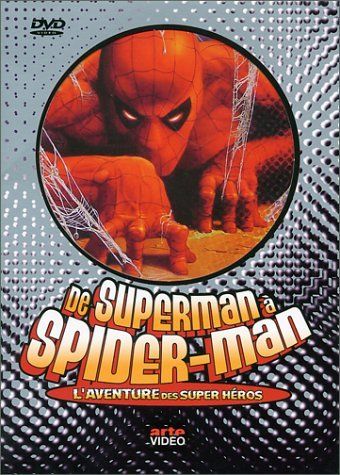 De_Superman_a_Spider_Man_L_aventure_des_super_heros