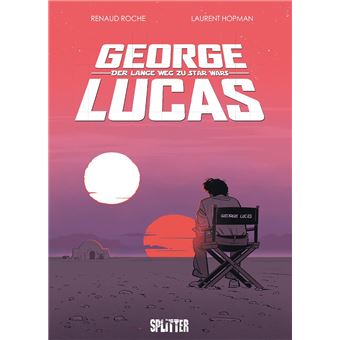George-Lucas-Der-lange-Weg-zu-Star-Wars