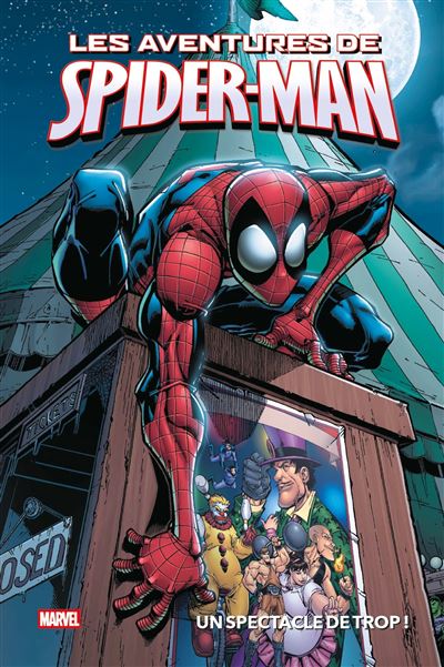 Marvel-Les-aventures-de-Spider-Man-Un-spectacle-de-trop